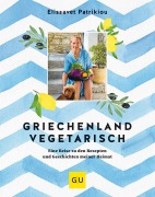 Cover-Bild zum Titel 'Griechenland vegetarisch' von 'Elissavet Patrikiou'