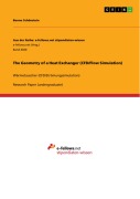 Cover-Bild zum Titel 'The Geometry of a Heat Exchanger (CFD/Flow Simulation)' von 'Benno Schönstein'