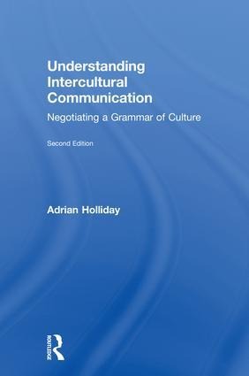 Understanding Intercultural Communication - Adrian Holliday