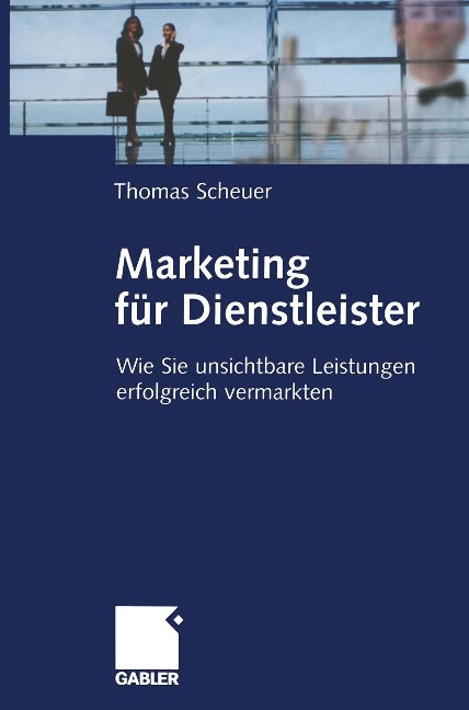 Marketing für Dienstleister - Thomas Scheuer