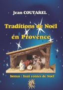 Cover-Bild zum Titel 'Traditions de Noël en Provence' von 'Jean Coutarel'
