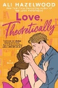 Cover-Bild zum Titel 'Love, Theoretically' von 'Ali Hazelwood'