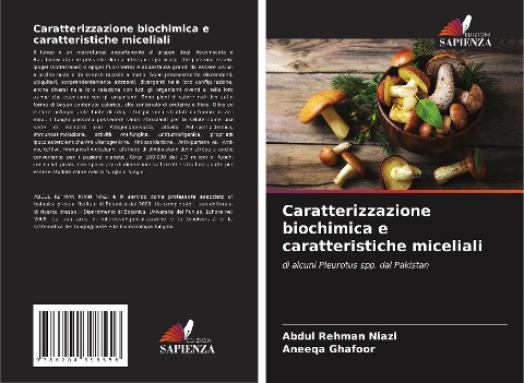 Caratterizzazione biochimica e caratteristiche miceliali - Abdul Rehman Niazi, Aneeqa Ghafoor