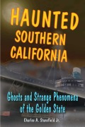 Cover-Bild zum Titel 'Haunted Southern California' von 'Charles A. Stansfield'