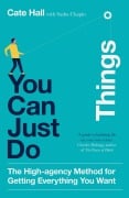 Cover-Bild zum Titel 'You Can Just Do Things' von 'Cate Hall'