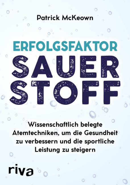 Erfolgsfaktor Sauerstoff - Patrick McKeown