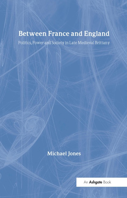 Between France and England - Michael Jones