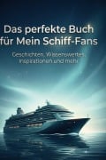 Cover-Bild zum Titel 'Das perfekte Buch für Mein Schiff-Fans' von 'Elias Koch'