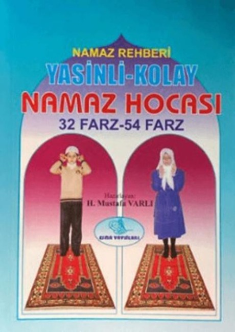 Yasinli Kolay Namaz Hocasi - H. Mustafa Varli
