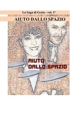 Aiuto Dallo Spazio - Giuseppe Auguadro