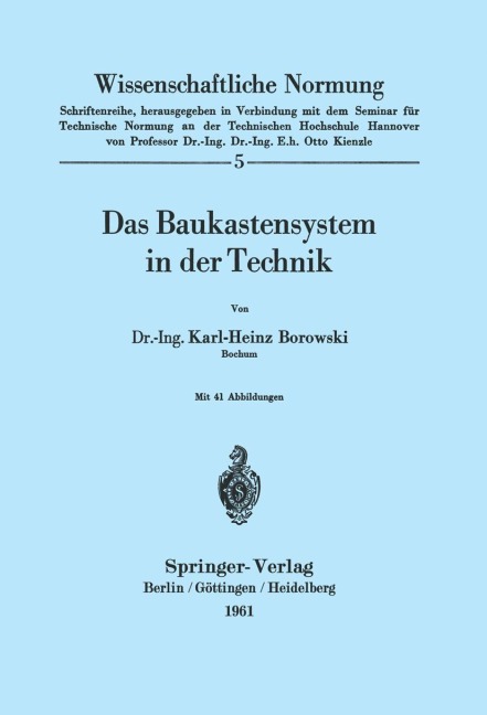 Das Baukastensystem in der Technik - K. H. Borowski