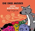 Die drei Misses und der große böse Wolf - Roger Hargreaves