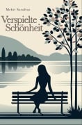 Cover-Bild zum Titel 'Verspielte Schönheit' von 'Mehri Sarafraz'
