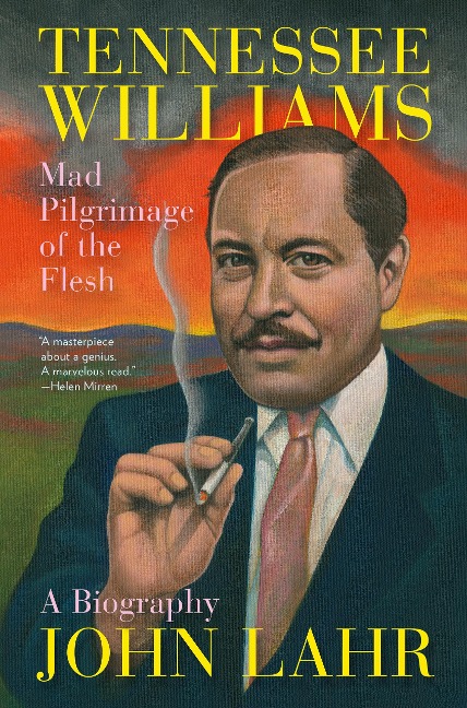 Tennessee Williams - John Lahr