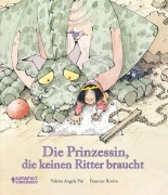 Cover-Bild zum Titel 'Die Prinzessin, die keinen Ritter braucht' von 'Valeria Angela Pisi, Francesc Rovira'