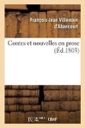 Cover-Bild zum Titel 'Contes Et Nouvelles En Prose. Tome 4' von 'François-Jean Villemain d'Abancourt'