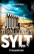 Cover-Bild zum Titel 'Turbulentes Sylt' von 'Thomas Herzberg'