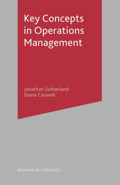 Key Concepts in Operations Management - Jonathan Sutherland
