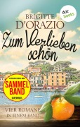 Cover-Bild zum Titel 'Zum Verlieben schön' von 'Brigitte D'Orazio'