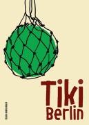 Tiki Berlin - Britt Müller, Winnes Rademächers