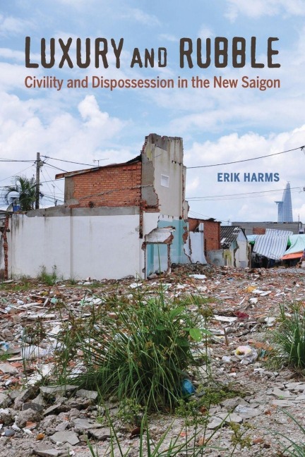 Luxury and Rubble - Erik Harms