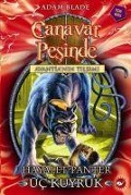 Cover-Bild zum Titel 'Canavar Pesinde 24 - Hayalet Panter Üc Kuyruk' von 'Adam Blade'