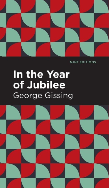 In the Year of Jubilee - George Gissing