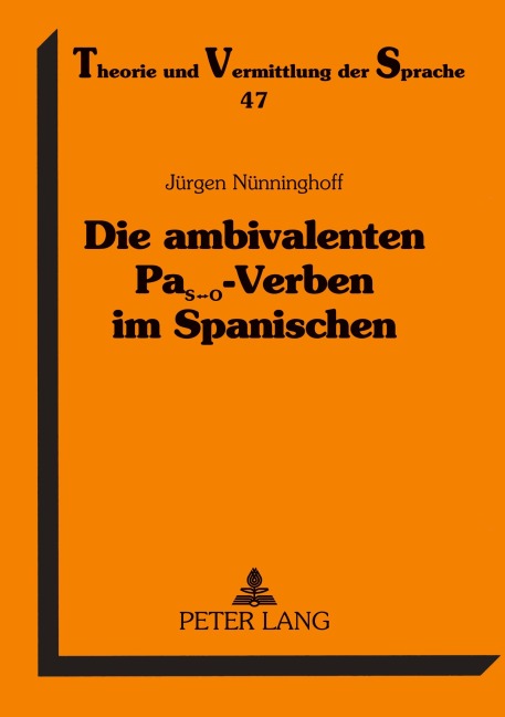 Die ambivalenten PaS¿O-Verben im Spanischen - Jürgen Nünninghoff