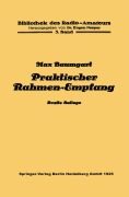 Cover-Bild zum Titel 'Praktischer Rahmen-Empfang' von 'Max Baumgart'