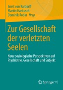 Cover-Bild zum Titel 'Zur Gesellschaft der verletzten Seelen' von ''