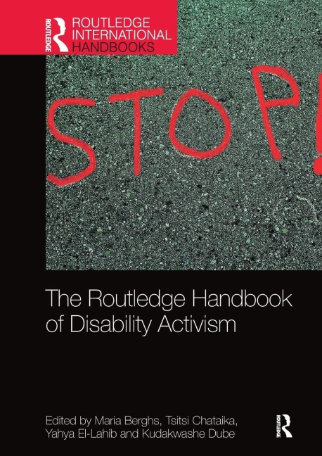 The Routledge Handbook of Disability Activism - 