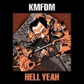 Cover-Bild zum Titel 'Hell Yeah' von 'Kmfdm'