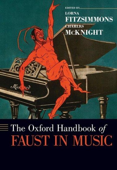 The Oxford Handbook of Faust in Music - 