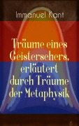 Cover-Bild zum Titel 'Träume eines Geistersehers, erläutert durch Träume der Metaphysik' von 'Immanuel Kant'
