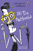 Cover-Bild zum Titel 'Mi Tío Pachunga / My Uncle Pachunga' von 'Jose Ignacio Valenzuela'