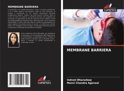 Cover-Bild zum Titel 'MEMBRANE BARRIERA' von 'Indrani Bharadwaj, Manvi Chandra Agarwal'