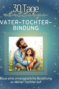 Cover-Bild zum Titel 'Vater-Tochter-Bindung' von 'Anna Lang'