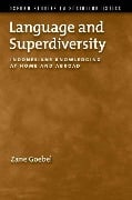 Language and Superdiversity - Zane Goebel