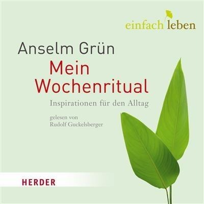 Einfach leben - Mein Wochenritual -