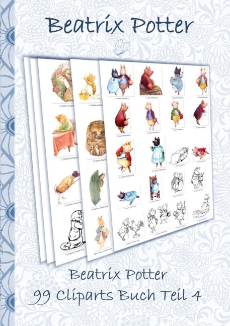 Beatrix Potter 99 Cliparts Buch Teil 4 ( Peter Hase ) - Beatrix Potter, Elizabeth M. Potter