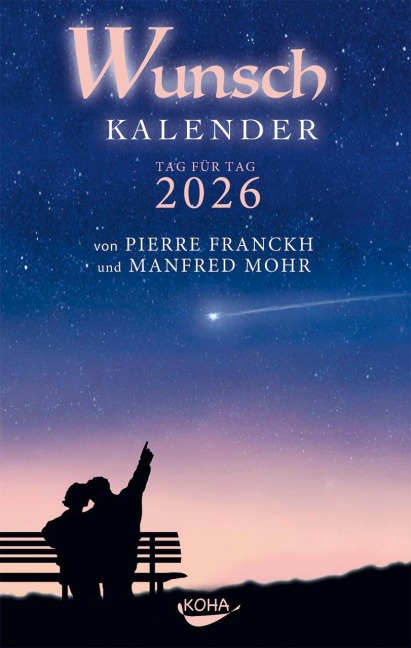 Wunschkalender 2026 - Pierre Franckh, Manfred Mohr