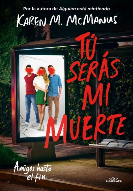 Tú Serás Mi Muerte / You'll Be the Death of Me - Karen M McManus