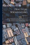 Cover-Bild zum Titel 'Practical Bookbinding' von 'W B Pearce'