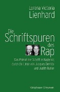 Cover-Bild zum Titel 'Die Schriftspuren des Rap' von 'Lorena Victoria Lienhard'