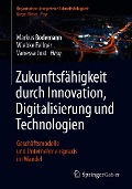 Cover-Bild zum Titel 'Zukunftsfähigkeit durch Innovation, Digitalisierung und Technologien' von ''