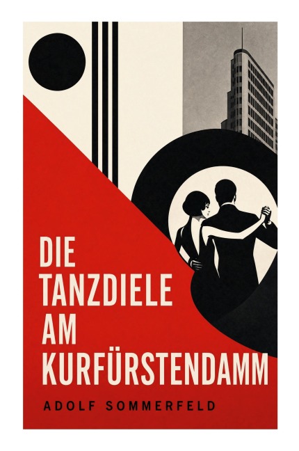 Die Tanzdiele am Kurfürstendamm - Adolf Sommerfeld