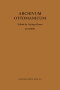 Cover-Bild zum Titel 'Archivum Ottomanicum 26 (2009)' von ''