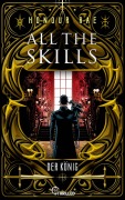 Cover-Bild zum Titel 'All the Skills - Der König' von 'Honour Rae'