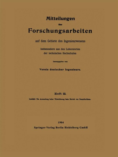 Die Anwendung hoher Ueberhitzung beim Betrieb von Dampfturbinen - Ernst Lewicki