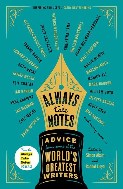 Always Take Notes - Simon Akam, Rachel Lloyd